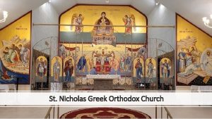St Nicholas Greek Orthodox Church 14 Mar 2021