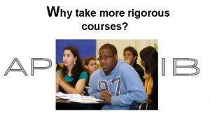 Why take more rigorous courses Critical Thinking Students