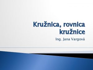 Krunica rovnica krunice Ing Jana Vargov Krunica Krunica