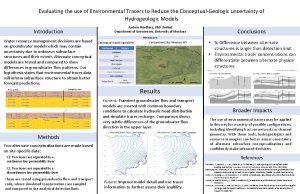 Evaluating the use of Environmental Tracers to Reduce