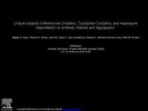 Unique Impacts of Methionine Oxidation Tryptophan Oxidation and