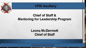 VFW Auxiliary Chief of Staff Mentoring for Leadership