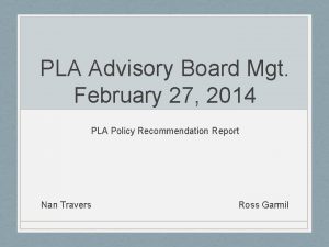 PLA Advisory Board Mgt February 27 2014 PLA