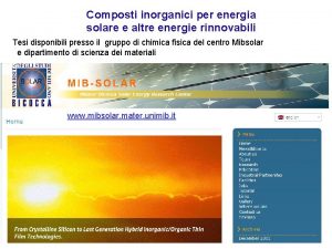 Composti inorganici per energia solare e altre energie
