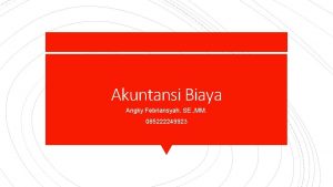 Akuntansi Biaya Angky Febriansyah SE MM 085222249923 RPS