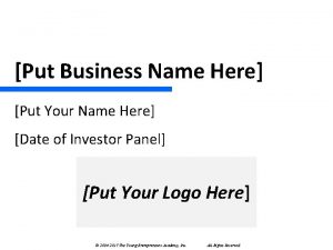 Put Business Name Here Put Your Name Here