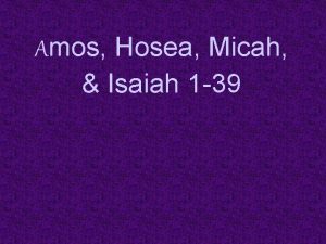 Amos Hosea Micah Isaiah 1 39 Hebrew Poetry