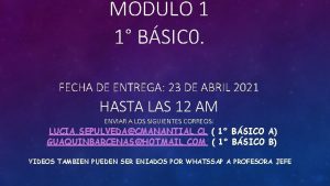 MODULO 1 1 BSIC 0 FECHA DE ENTREGA