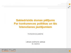 Sabiedrisks domas ptjums Par konkurences politikas un ts