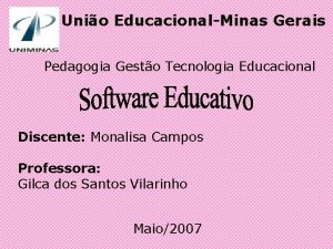 Unio EducacionalMinas Gerais Pedagogia Gesto Tecnologia Educacional Discente