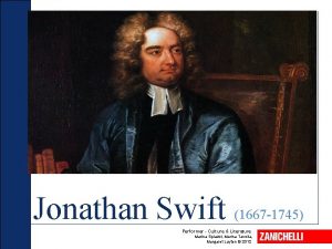 Jonathan Swift 1667 1745 Performer Culture Literature Marina