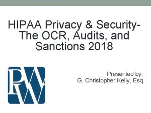 HIPAA Privacy Security The OCR Audits and Sanctions