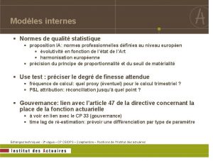 Modles internes Normes de qualit statistique proposition IA