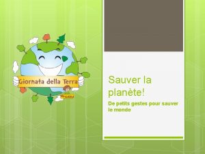 Sauver la plante De petits gestes pour sauver