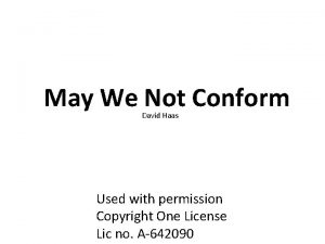 May We Not Conform David Haas Used with