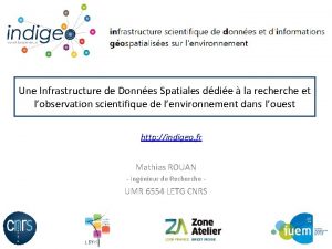 Une Infrastructure de Donnes Spatiales ddie la recherche