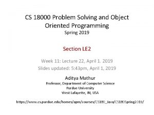 CS 18000 Problem Solving and Object Oriented Programming