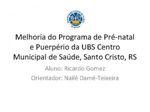 Melhoria do Programa de Prnatal e Puerprio da