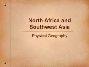 North Africa and Southwest Asia Physical Geography Mountains