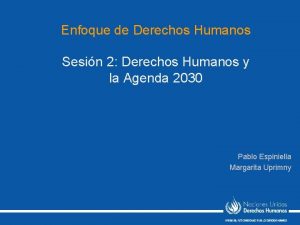 Enfoque de Derechos Humanos Sesin 2 Derechos Humanos