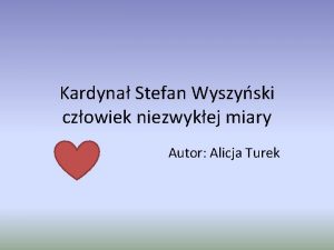 Kardyna Stefan Wyszyski czowiek niezwykej miary Autor Alicja