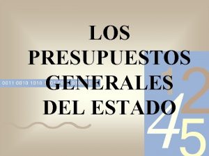 LOS PRESUPUESTOS GENERALES DEL ESTADO APROXIMACIN AL CONCEPTO