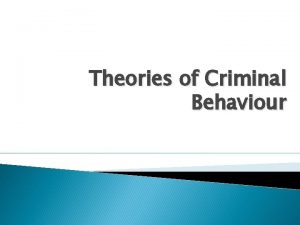 Theories of Criminal Behaviour Historical Perspectives On Criminology