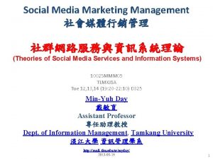 Social Media Marketing Management Theories of Social Media