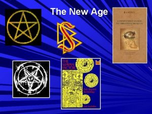 The New Age What is the New Age
