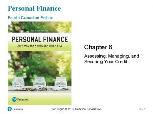 Personal Finance Fourth Canadian Edition Chapter 6 Assessing