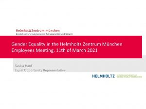 Gender Equality in the Helmholtz Zentrum Mnchen Employees