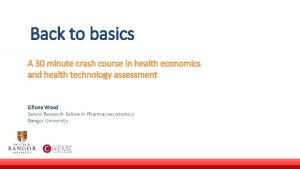 Back to basics A 30 minute crash course