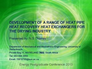 DEVELOPMENT OF A RANGE OF HEAT PIPE HEAT