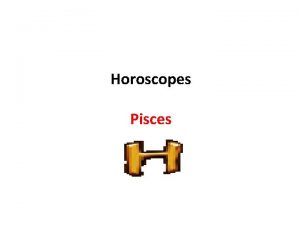 Horoscopes Pisces Signs of the Zodiac By Athena