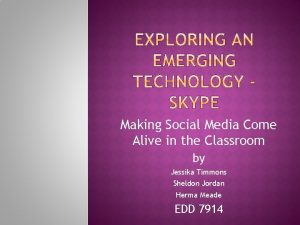 Making Social Media Come Alive in the Classroom