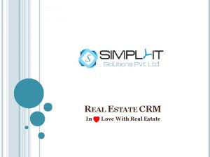 REAL ESTATE CRM In Love With Real Estate