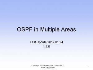 OSPF in Multiple Areas Last Update 2012 01