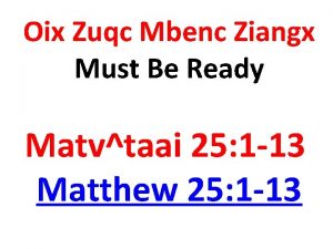 Oix Zuqc Mbenc Ziangx Must Be Ready Matvtaai