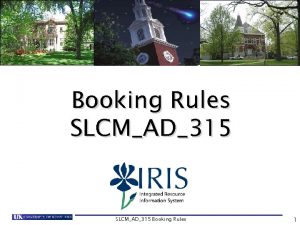 Booking Rules SLCMAD315 Booking Rules 1 Course Content