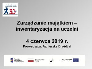 Zarzdzanie majtkiem inwentaryzacja na uczelni 4 czerwca 2019