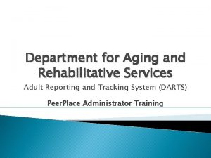 Department for Aging and Rehabilitative Services Adult Reporting