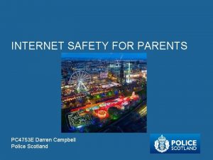 INTERNET SAFETY FOR PARENTS PC 4753 E Darren