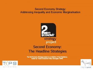 Second Economy Strategy Addressing Inequality and Economic Marginalisation