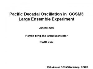 Pacific Decadal Oscillation in CCSM 3 Large Ensemble