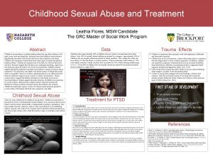 Childhood Sexual Abuse and Treatment Leathia Flores MSW