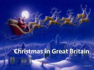 Christmas in Great Britain Santa Claus On the