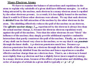 ManyElectron Atoms We have to examine the balance