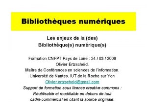 Bibliothques numriques Les enjeux de la des Bibliothques