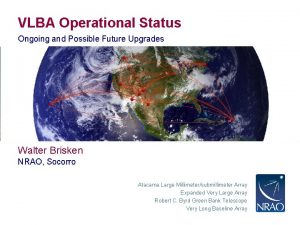 VLBA Operational Status Ongoing and Possible Future Upgrades