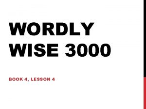 WORDLY WISE 3000 BOOK 4 LESSON 4 ACTIVE
